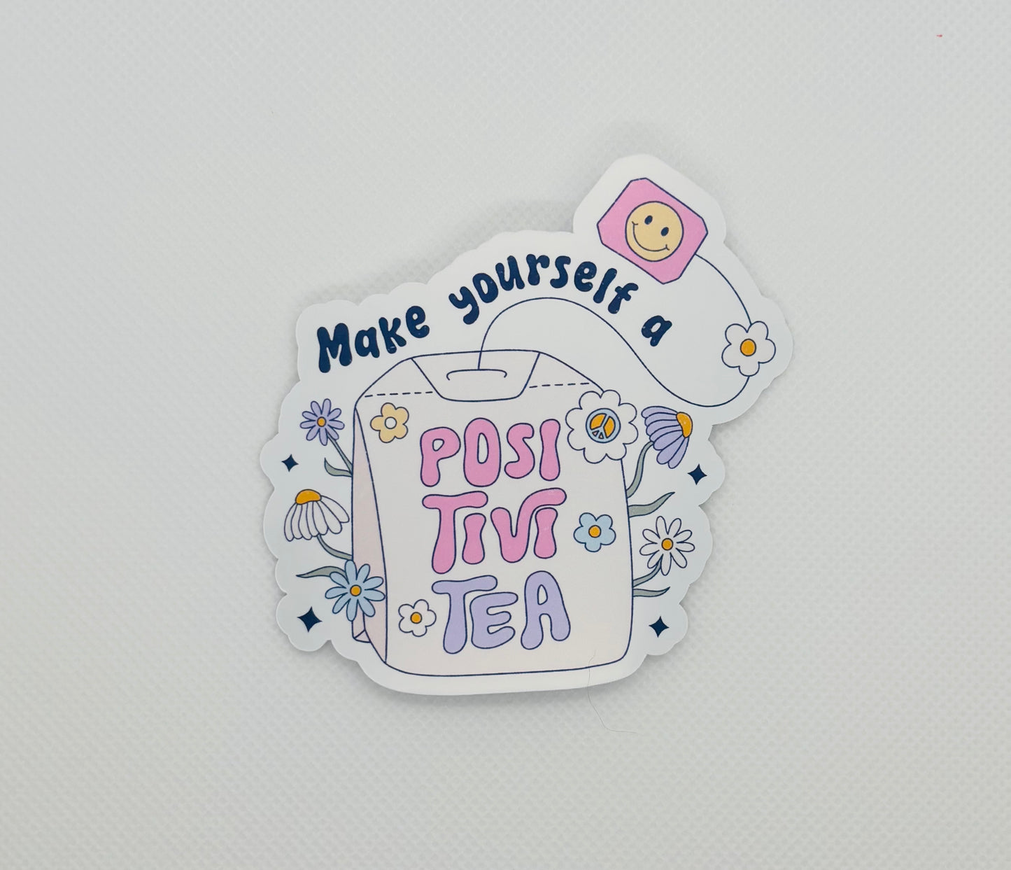 "Make Yourself a Positivitea" Sticker