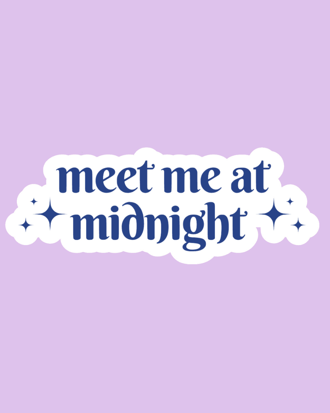 "Meet Me At Midnight" Sticker